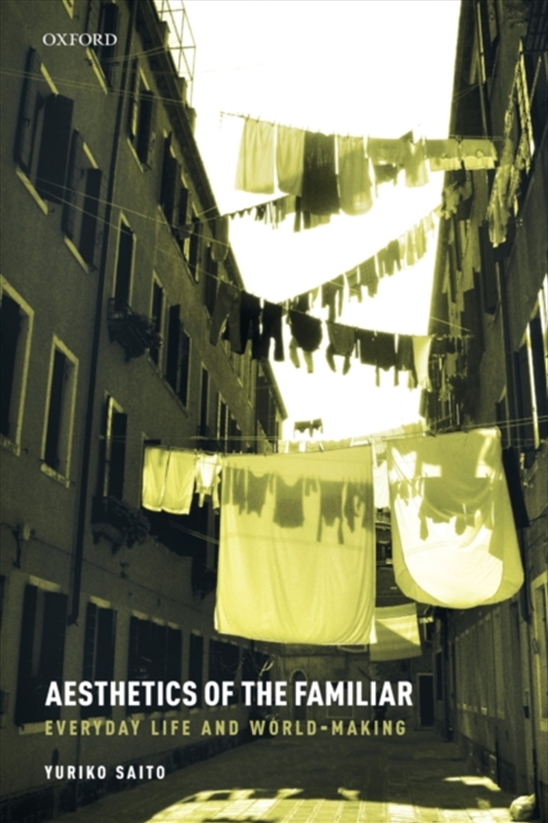 Aesthetics Of The Familiar : Everyday Life And World-Making/Product Detail/Reading