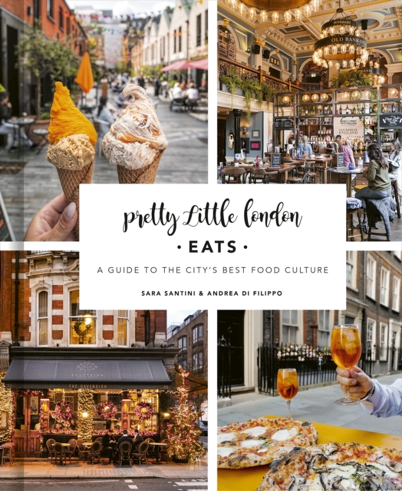 Pretty Little London: Eats : A Guide To The City'S Best Food Culture/Product Detail/Travel & Holidays