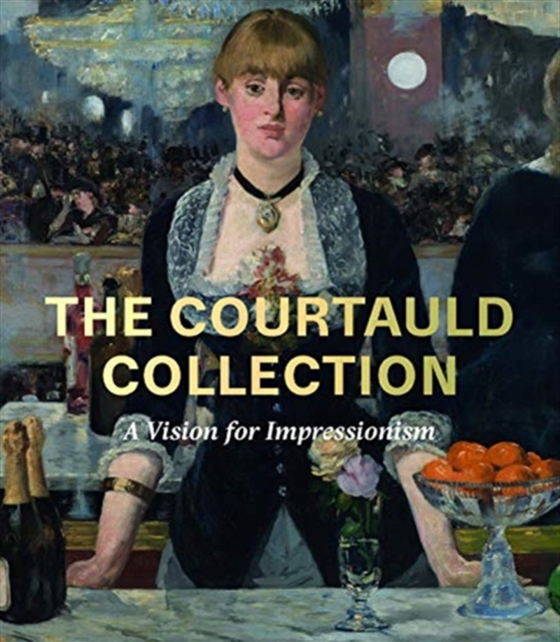 The Courtauld Collection : A Vision For Impressionism/Product Detail/Art