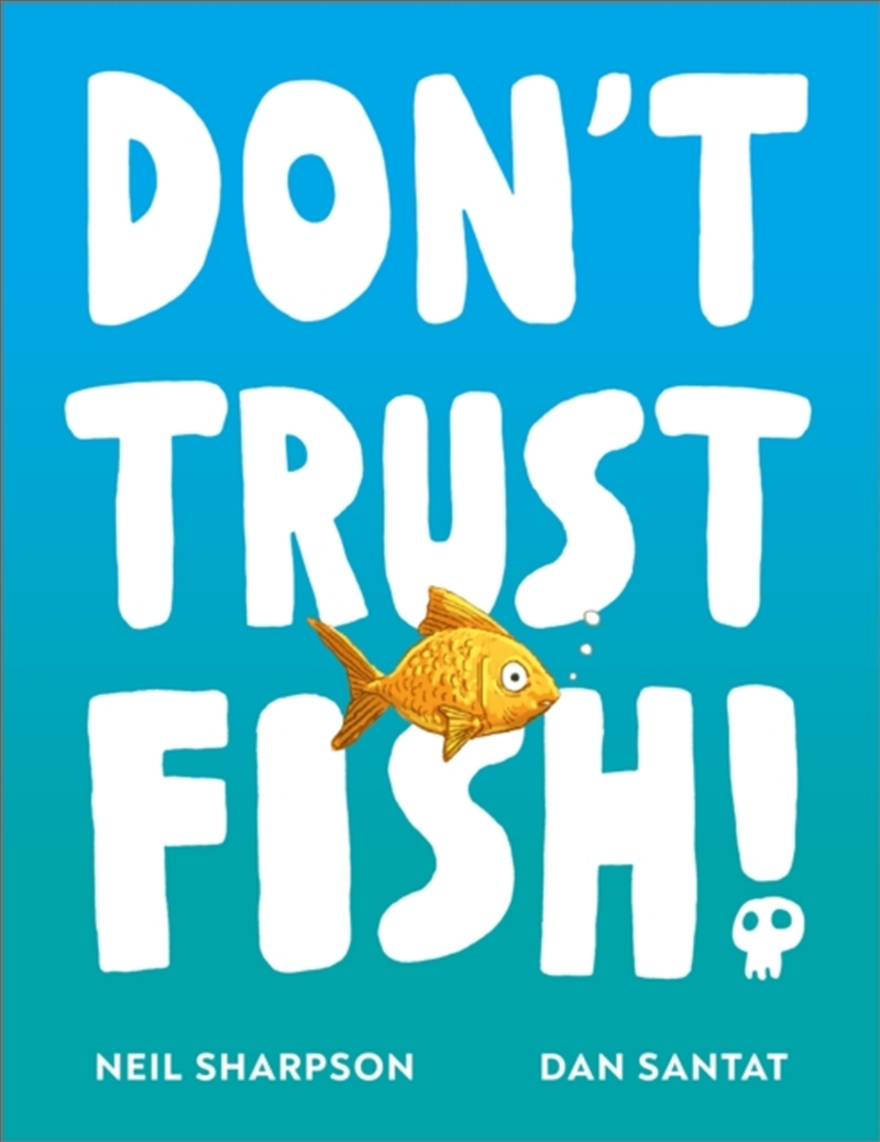 Don'T Trust Fish!/Product Detail/Early Childhood Fiction Books