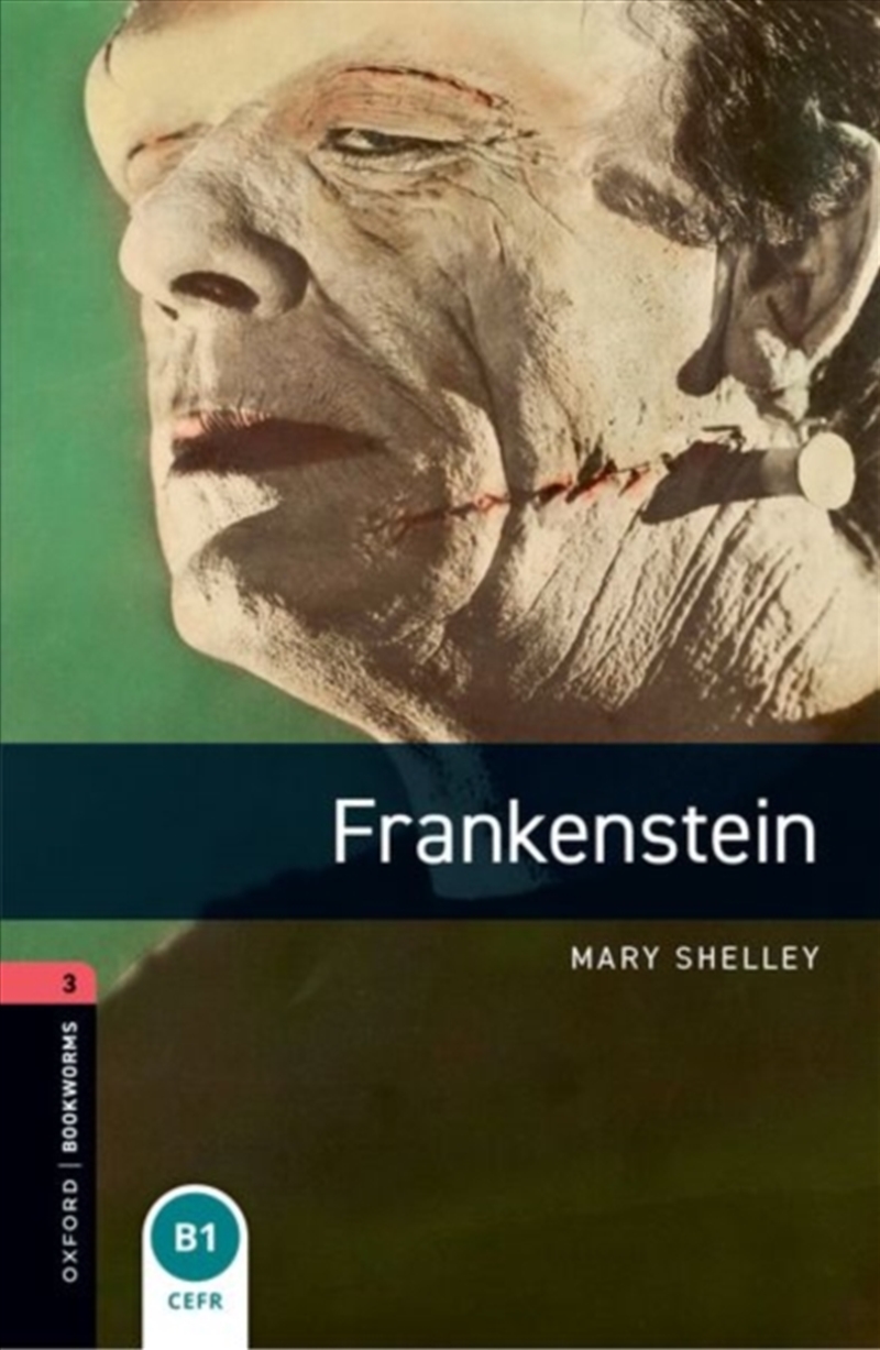 Oxford Bookworms Library: Level 3:: Frankenstein/Product Detail/English
