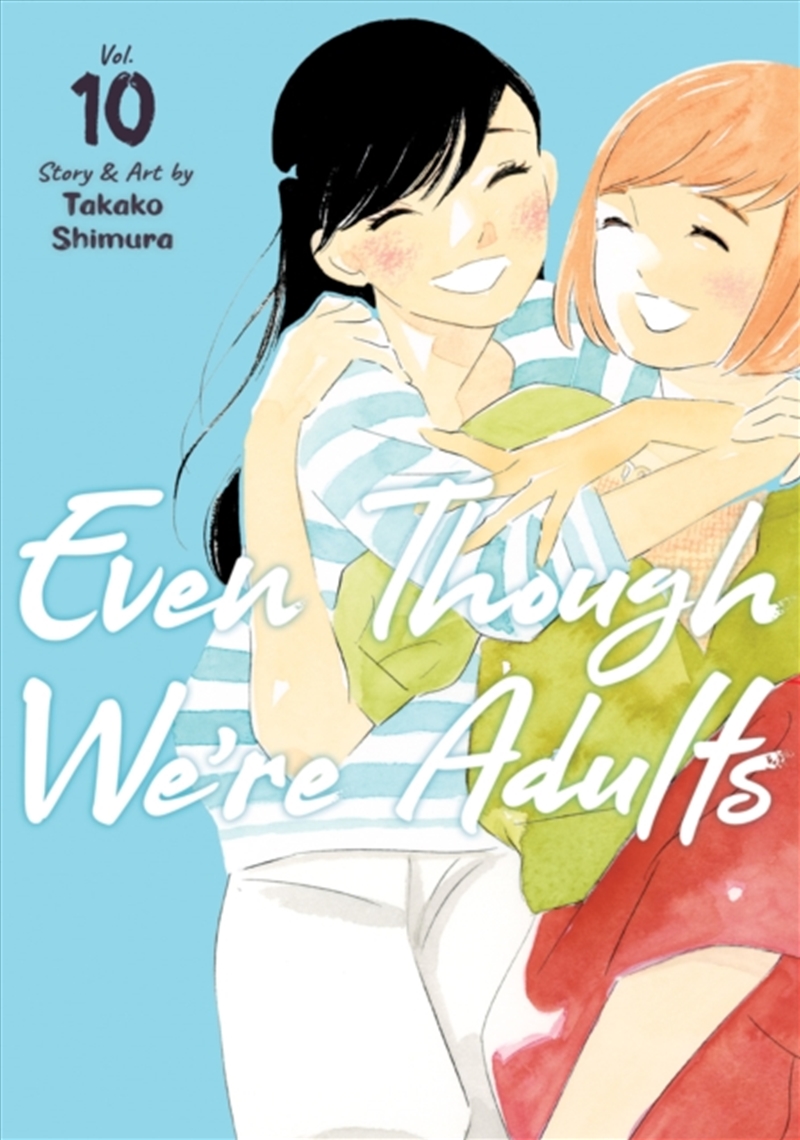 Even Though We'Re Adults Vol. 10/Product Detail/Graphic Novels