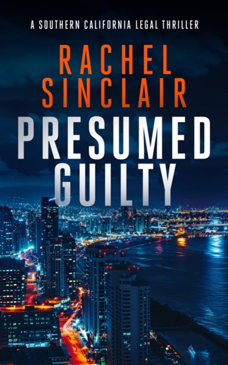 Presumed Guilty : A Southern California Legal Thriller/Product Detail/Crime & Mystery Fiction