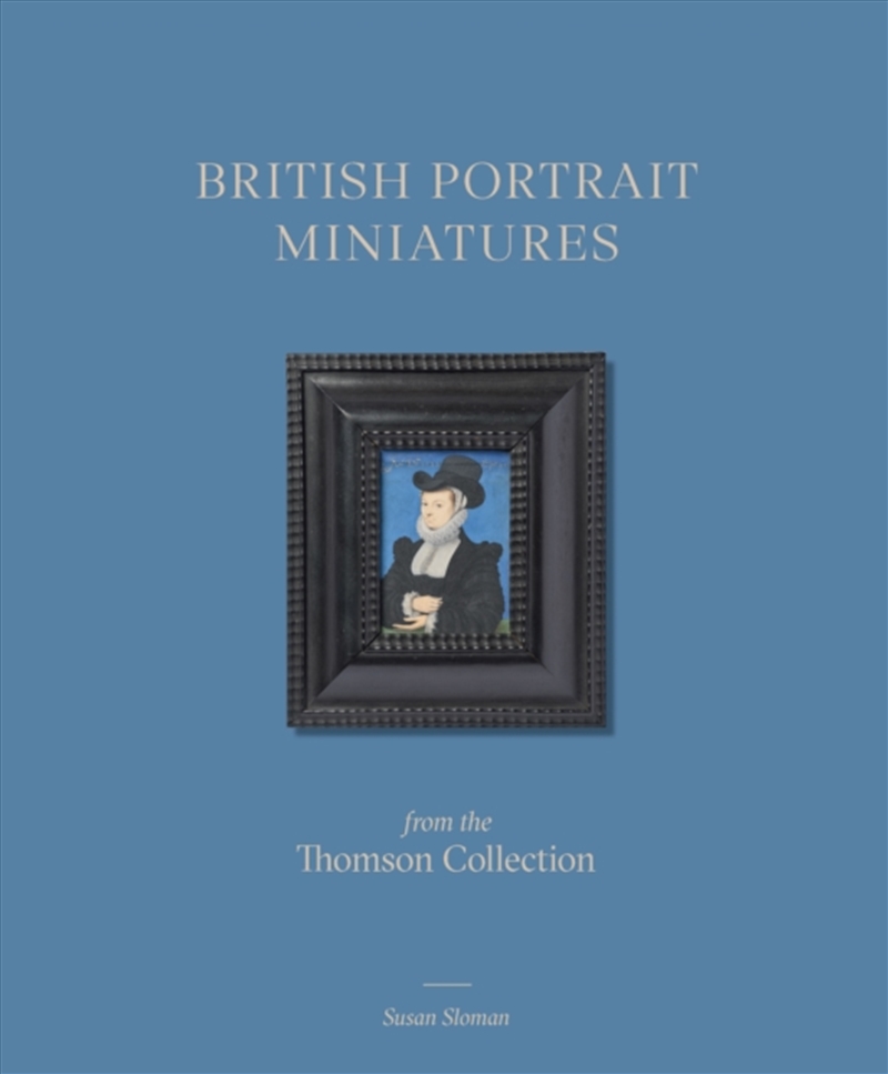 British Portrait Miniatures From The Thomson Collection/Product Detail/Art