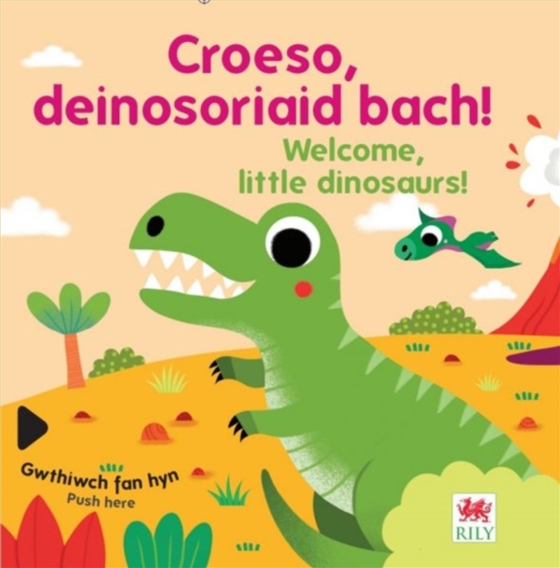 Croeso, Deinosoriaid Bach! / Welcome, Little Dinosaurs!/Product Detail/Early Childhood Fiction Books
