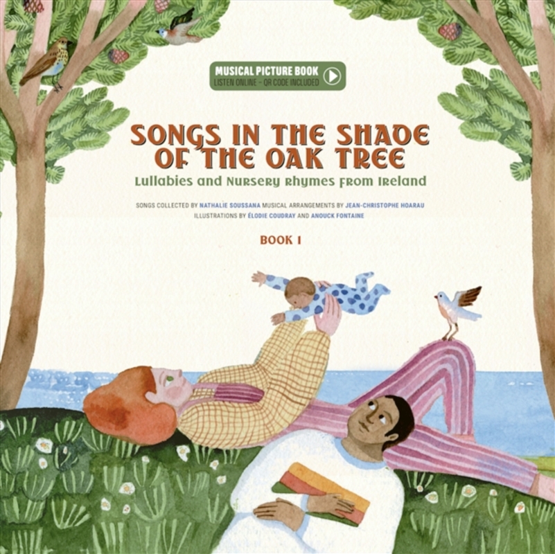Songs In The Shade Of The Oak Tree : Lullabies And Nursery Rhymes From Ireland/Product Detail/Early Childhood Fiction Books