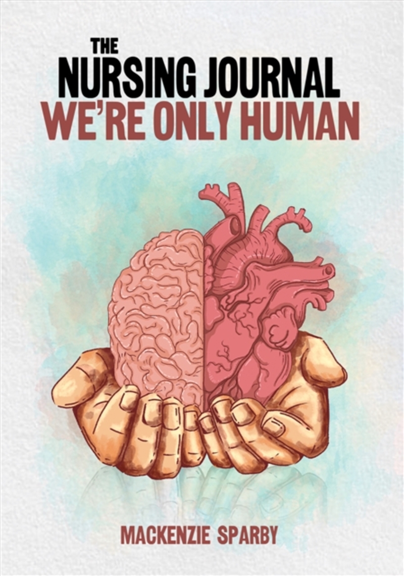 The Nursing Journal: We’Re Only Human/Product Detail/Healthcare