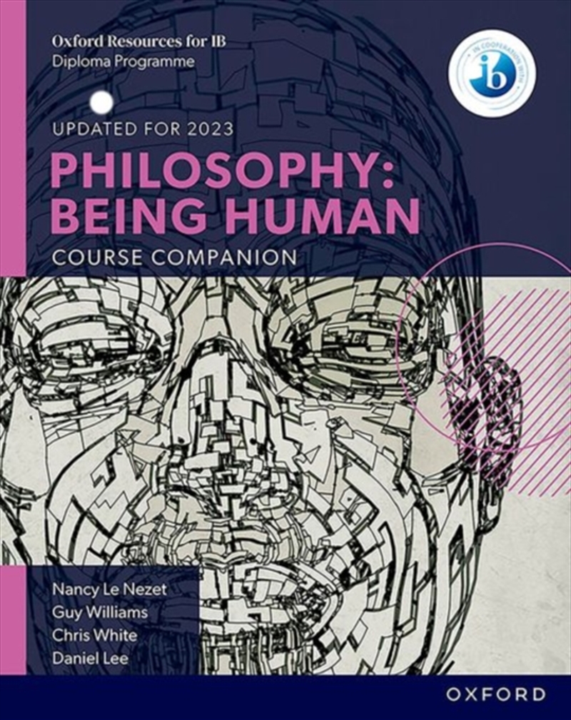 Oxford Ib Diploma Programme: Philosophy: Being Human Course Book/Product Detail/Teaching