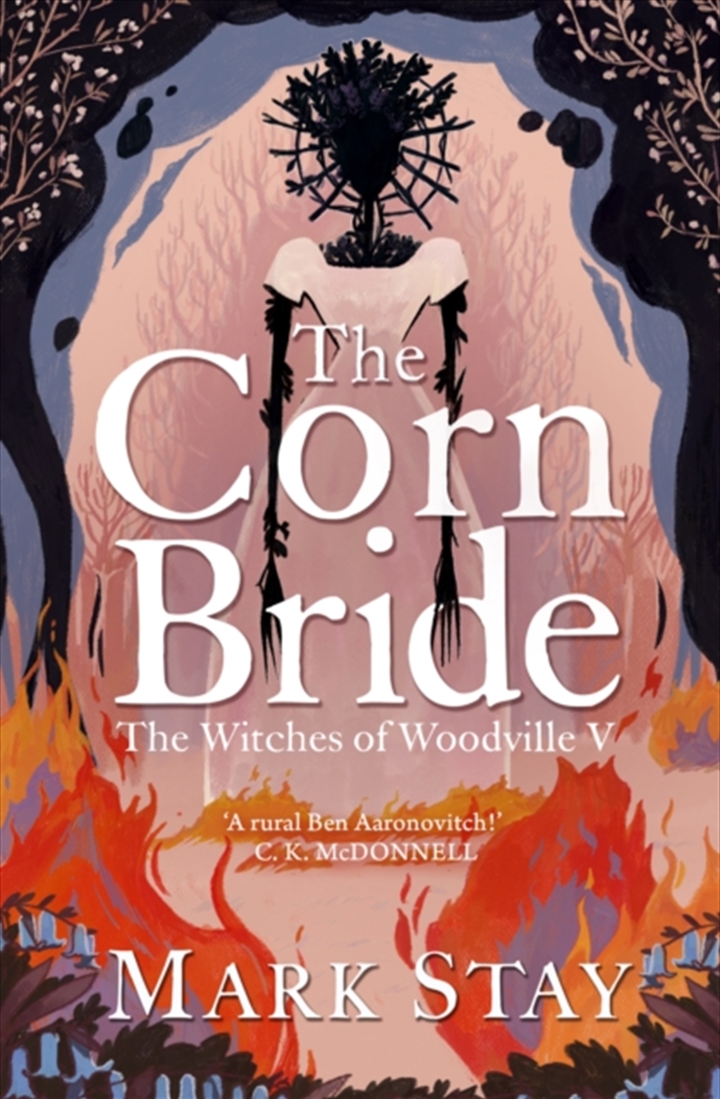 The Corn Bride : The Witchiest, Ghostliest, Most Hilarious Folk-Horror Wartime Romance You'll Read T/Product Detail/Fantasy Fiction