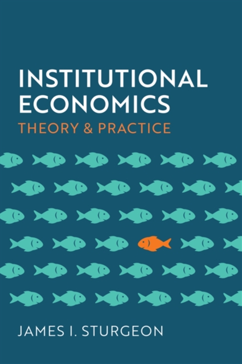 Institutional Economics : Theory And Practice/Product Detail/Business Leadership & Management