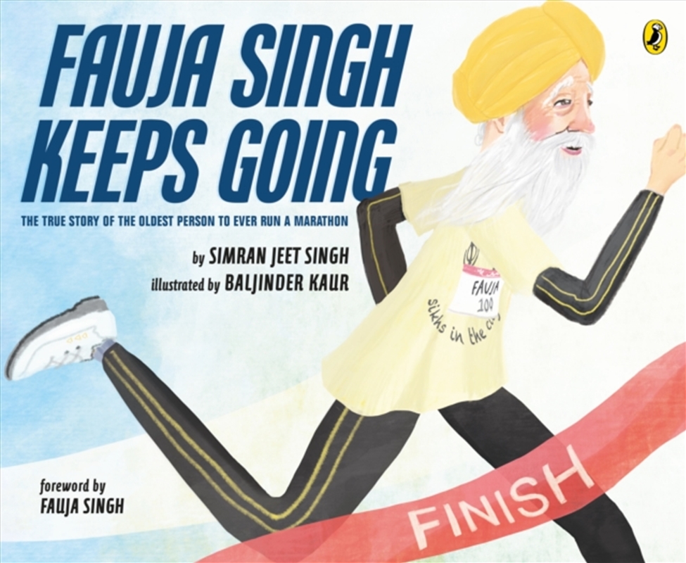 Fauja Singh Keeps Going/Product Detail/Early Childhood Fiction Books