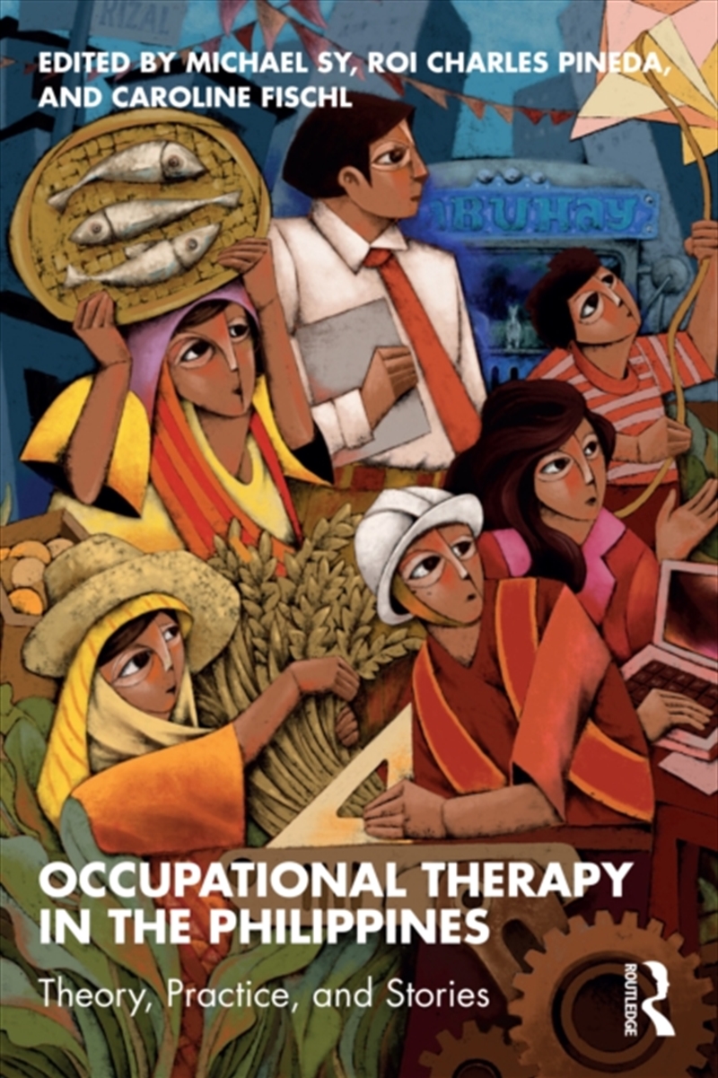 Occupational Therapy In The Philippines : Theory, Practice, And Stories/Product Detail/Psychology