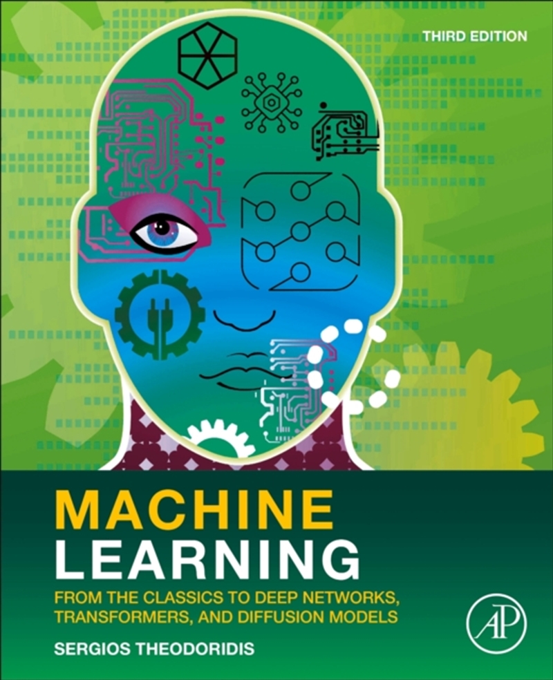 Machine Learning : From The Classics To Deep Networks, Transformers, And Diffusion Models/Product Detail/Science