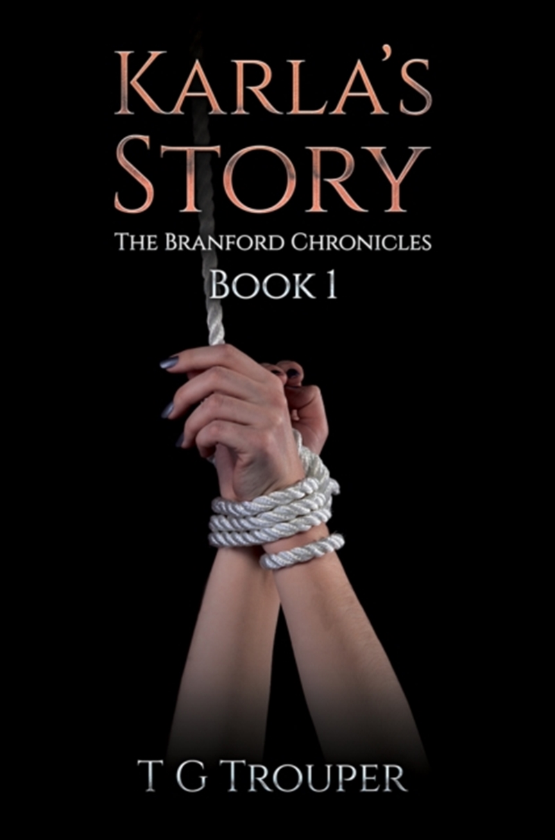 Karla'S Story : The Branford Chronicles Book 1/Product Detail/Crime & Mystery Fiction