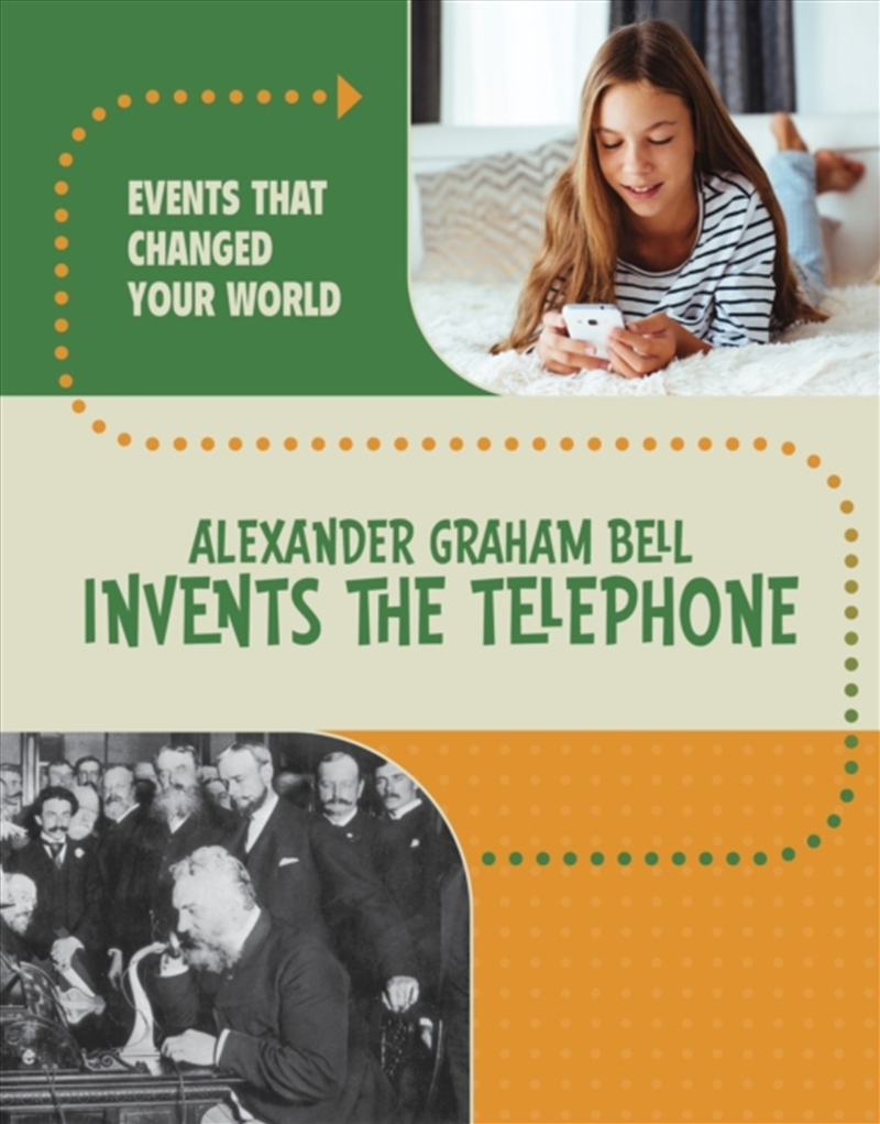 Alexander Graham Bell Invents The Telephone/Product Detail/Childrens