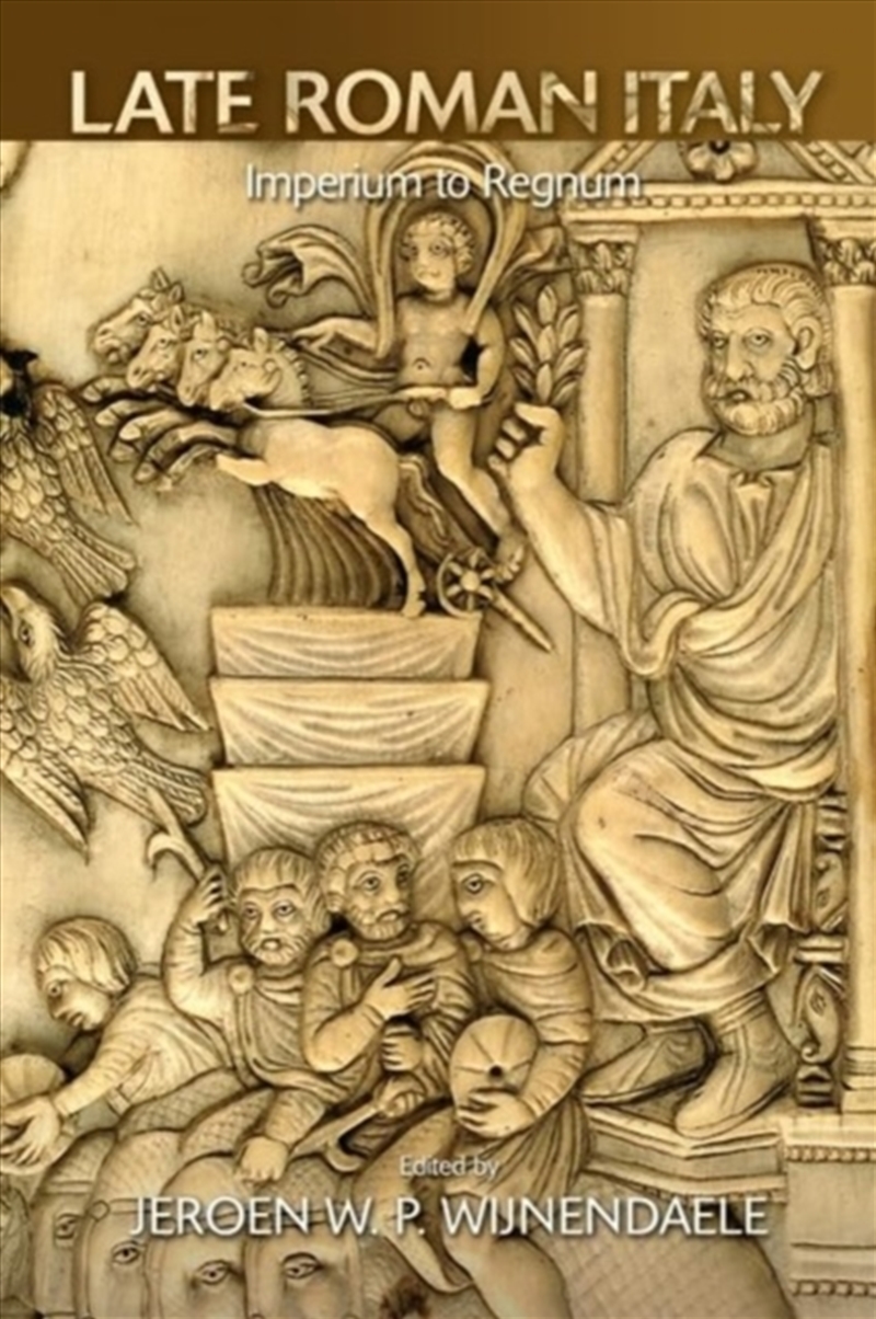 Late Roman Italy : Imperium To Regnum/Product Detail/General Fiction Books