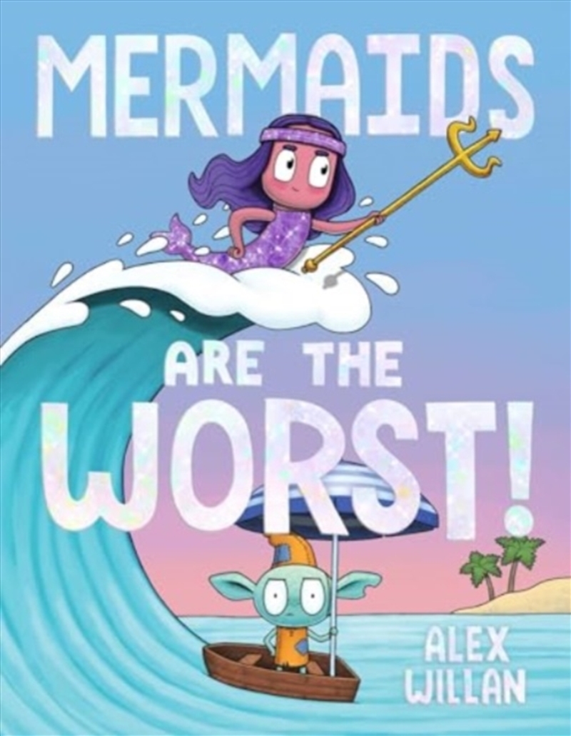 Mermaids Are The Worst!/Product Detail/Early Childhood Fiction Books