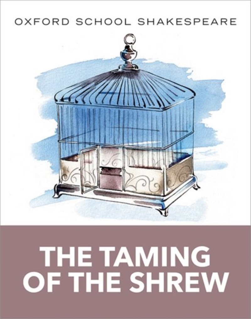 Oxford School Shakespeare: The Taming Of The Shrew/Product Detail/Teaching
