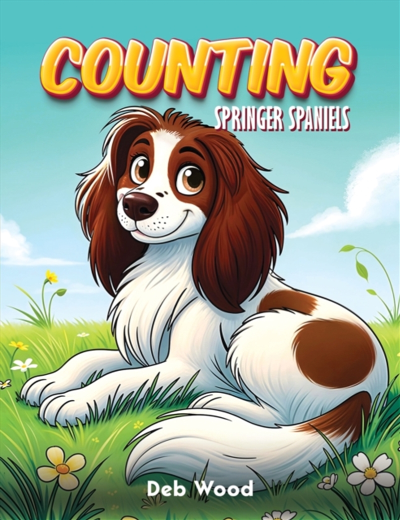 Counting Springer Spaniels/Product Detail/Childrens Fiction Books