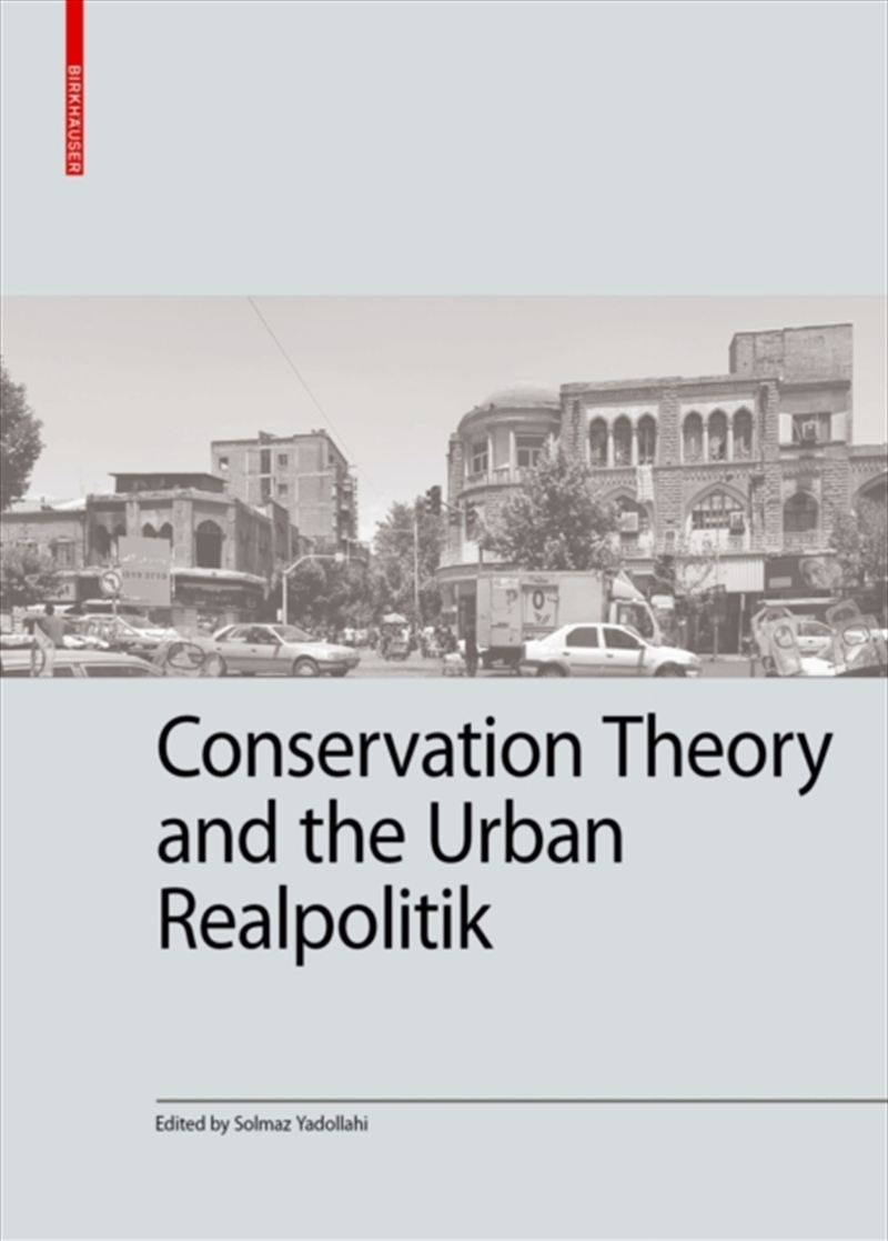 Conservation Theory And The Urban Realpolitik/Product Detail/Art