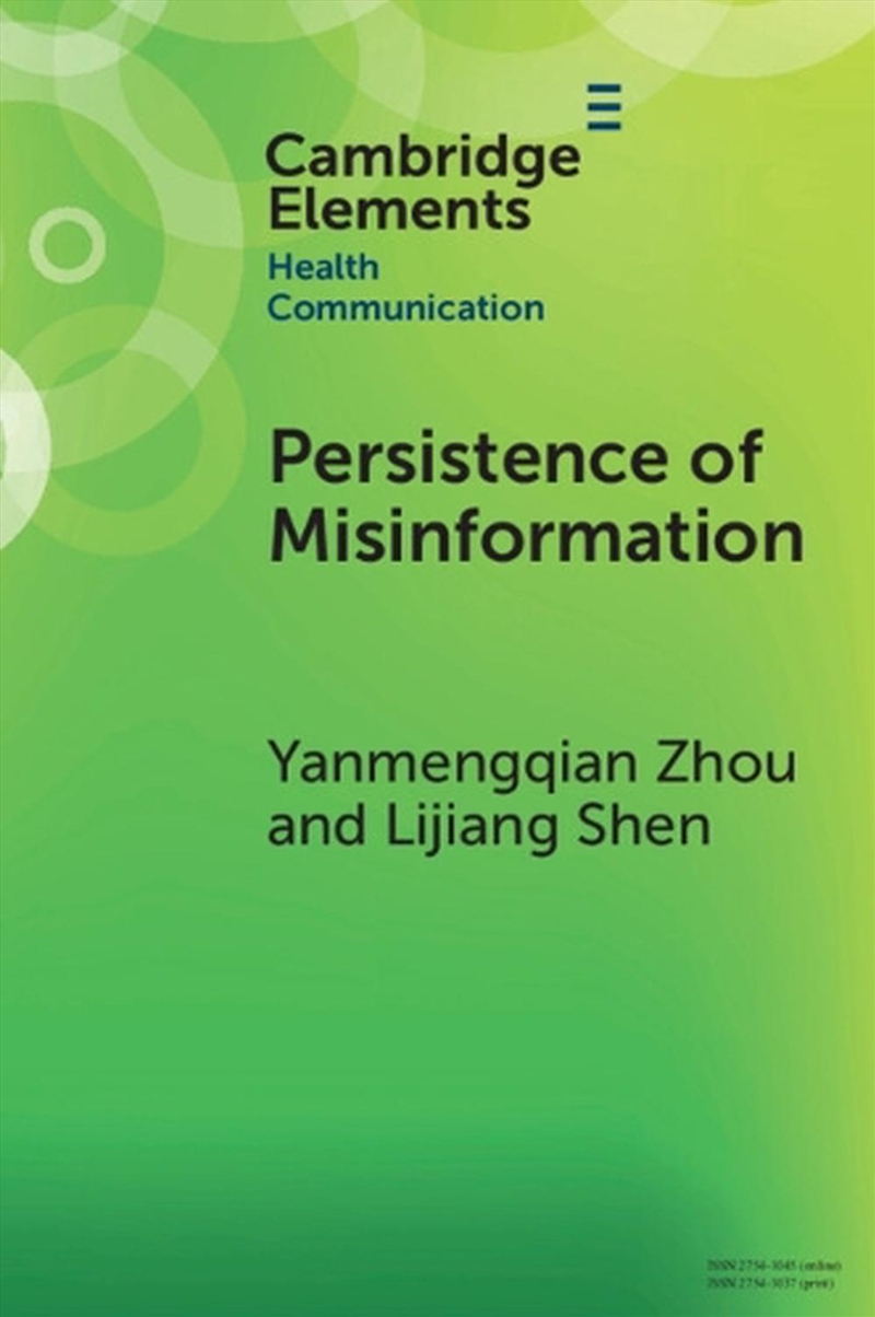 Persistence Of Misinformation : Biased Cognitive Processing And Polarization/Product Detail/Language & Linguistics