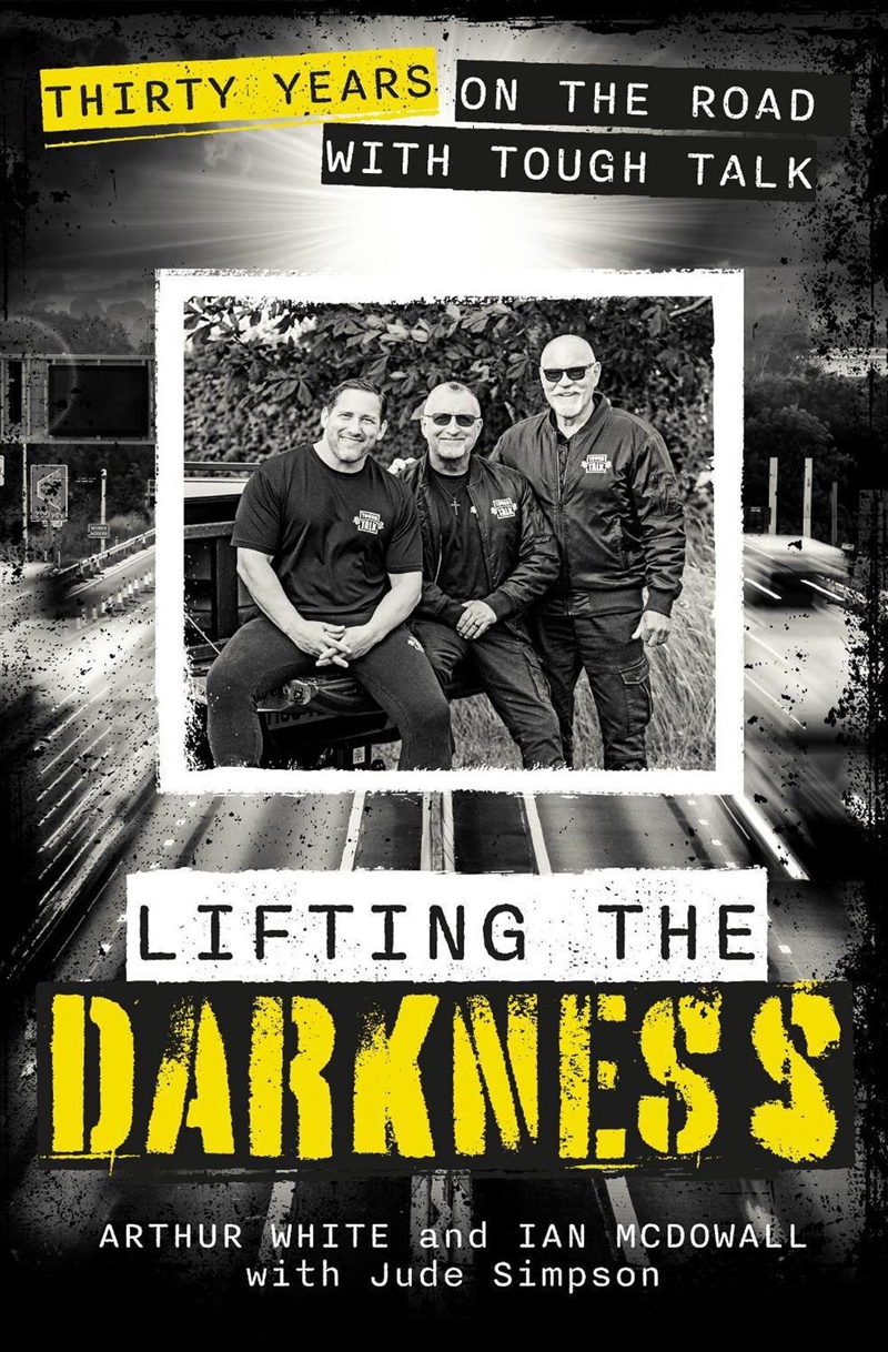 Lifting The Darkness : Thirty Years On The Road With Tough Talk/Product Detail/Religion & Beliefs