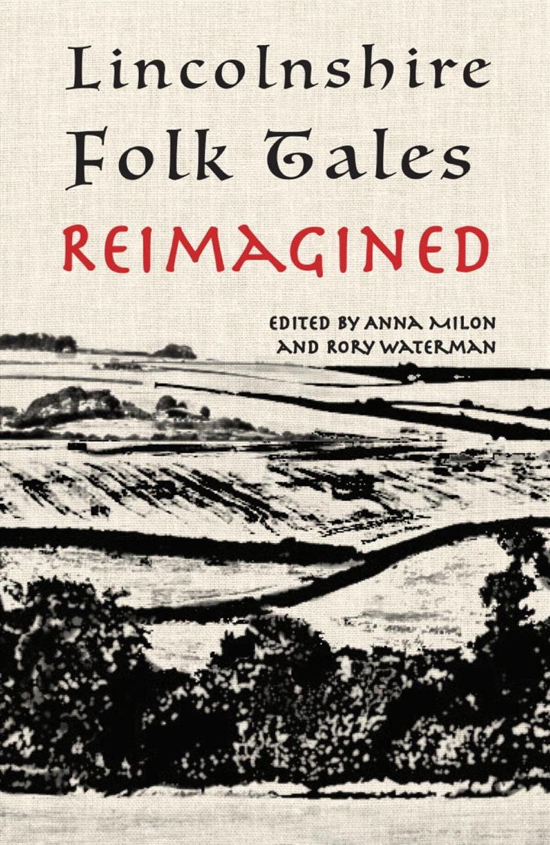 Lincolnshire Folk Tales Reimagined/Product Detail/Literature & Poetry