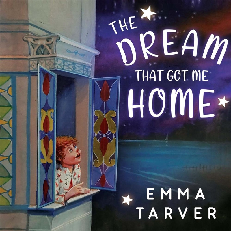 The Dream That Got Me Home/Product Detail/Childrens Fiction Books