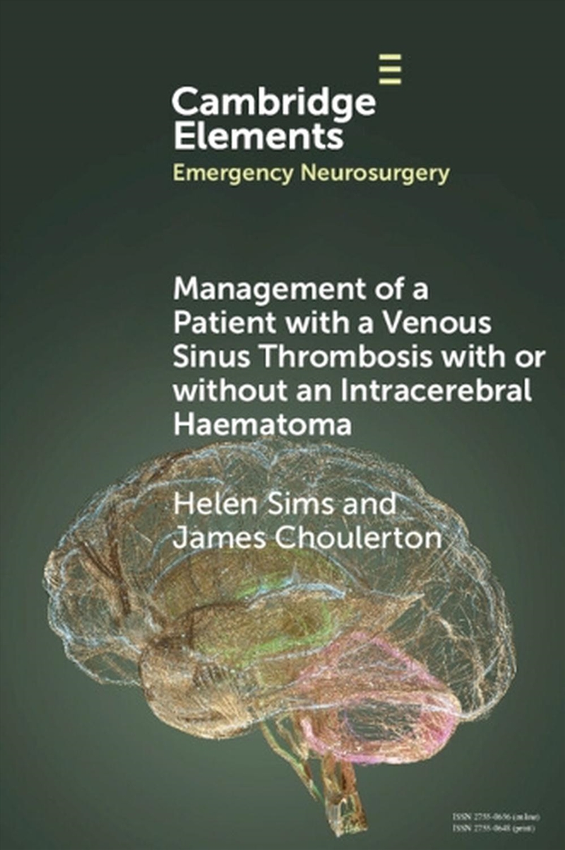 Management Of A Patient With A Venous Sinus Thrombosis With Or Without An Intracerebral Haematoma/Product Detail/Healthcare