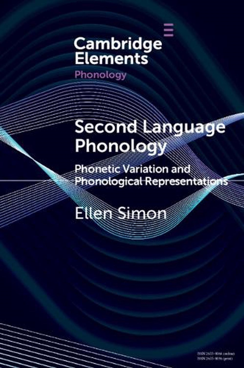 Second Language Phonology : Phonetic Variation And Phonological Representations/Product Detail/Language & Linguistics