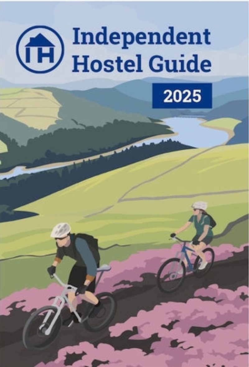 Independent Hostel Guide 2025 : Handbook Of Independent Hostels Uk/Product Detail/Travel & Holidays