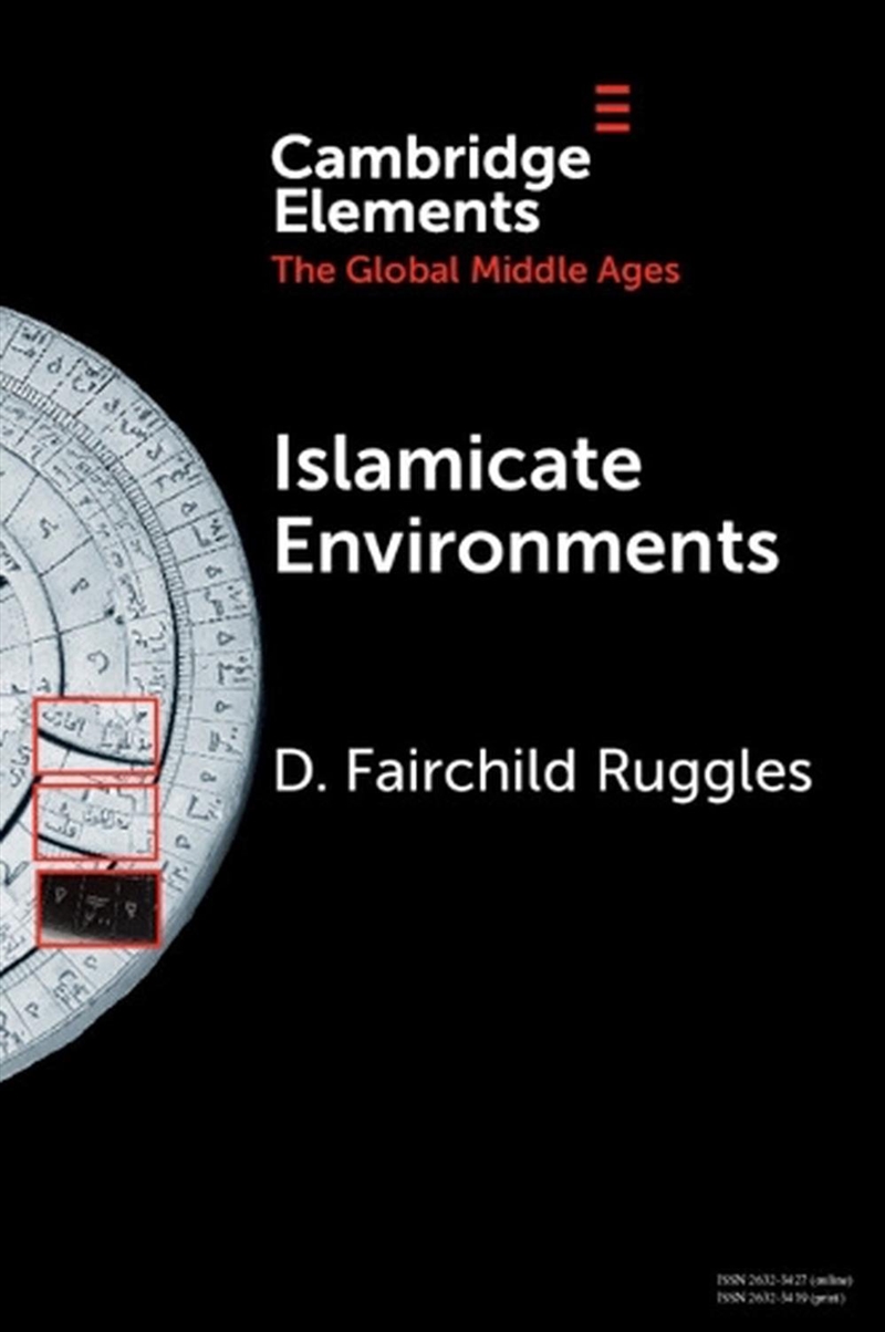 Islamicate Environments : Water, Land, Plants, And Society/Product Detail/History