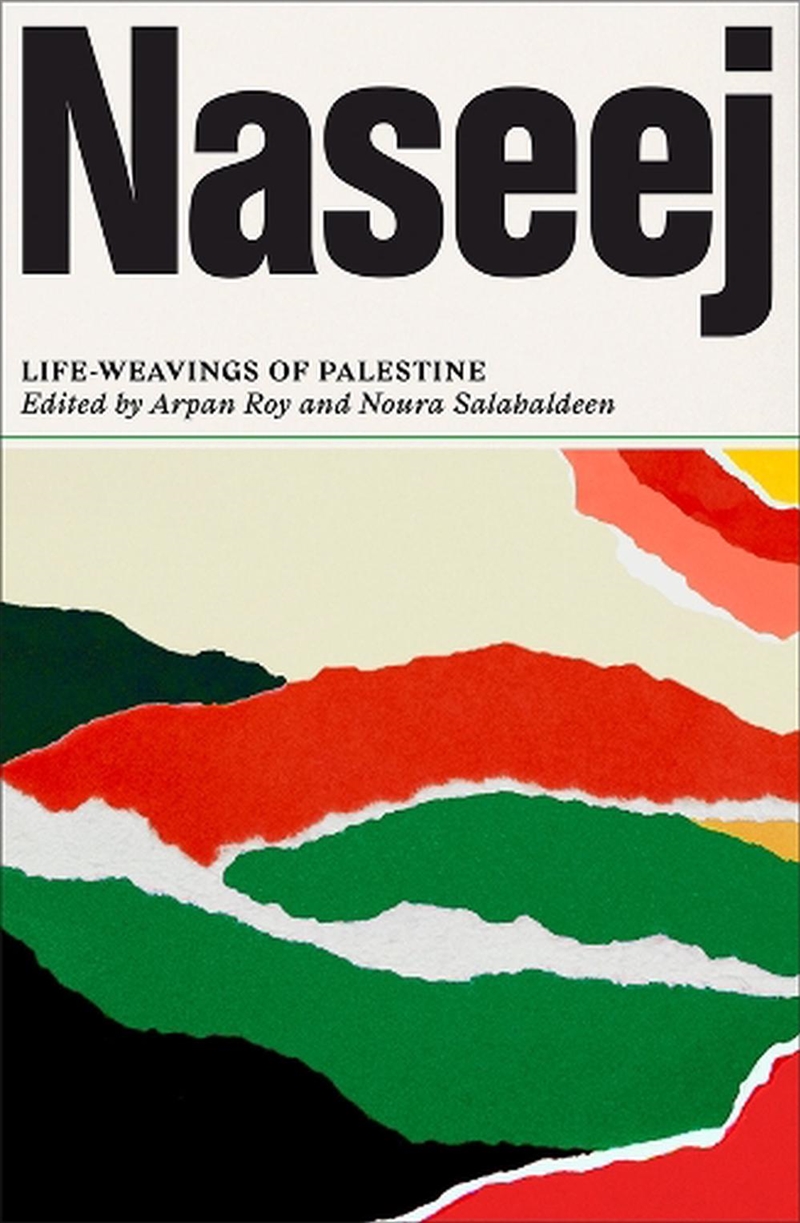 Naseej : Life-Weavings Of Palestine/Product Detail/Politics & Government