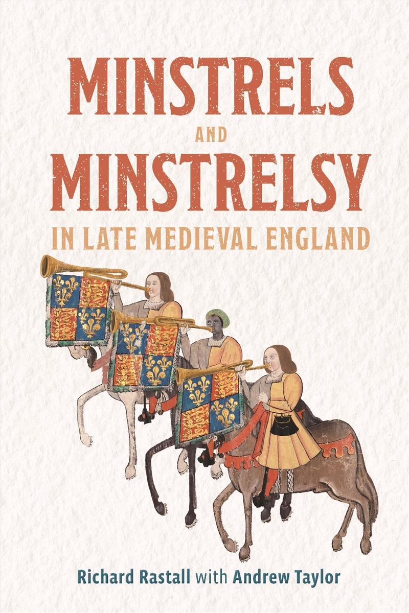 Minstrels And Minstrelsy In Late Medieval England/Product Detail/History