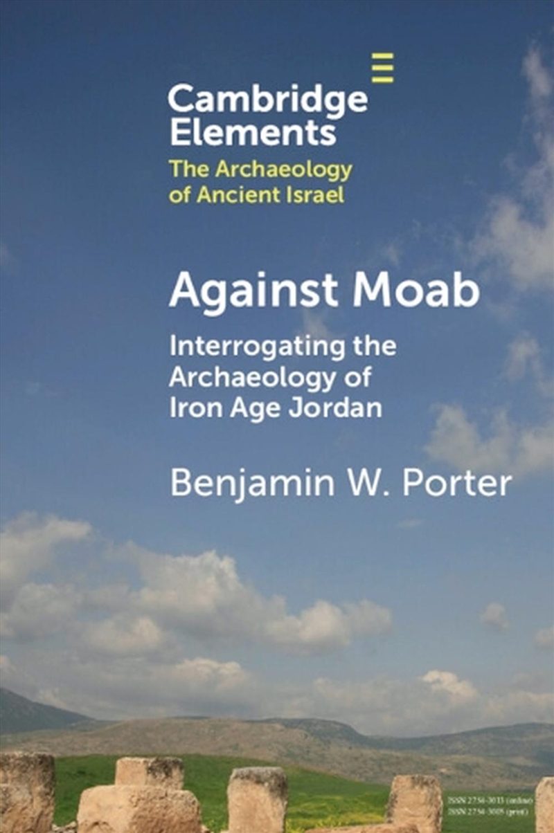 Against Moab : Interrogating The Archaeology Of Iron Age Jordan/Product Detail/Animals & Nature