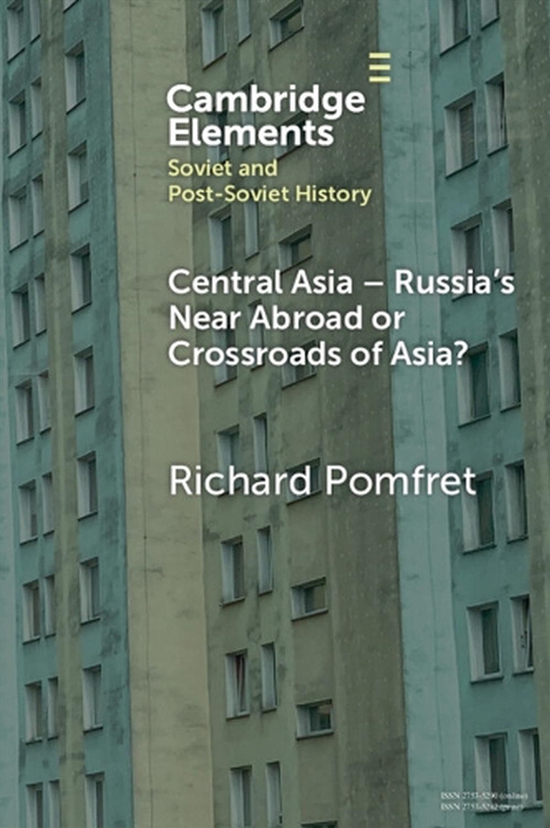 Central Asia - Russia'S Near Abroad Or Crossroads Of Asia?/Product Detail/History
