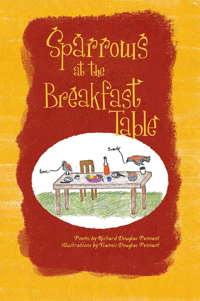 Sparrows At The Breakfast Table/Product Detail/Poetry