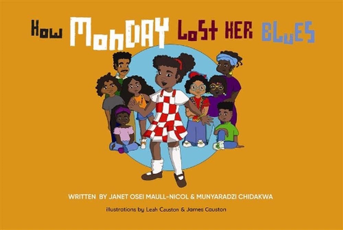 How Monday Lost Her Blues/Product Detail/Childrens Fiction Books