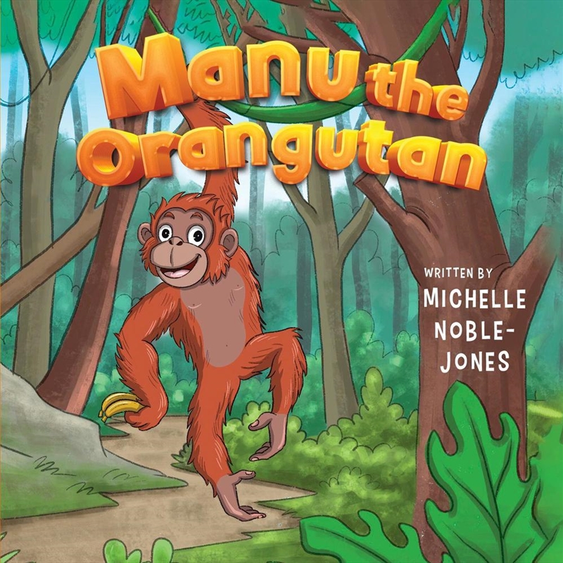Manu The Orangutan/Product Detail/Childrens Fiction Books