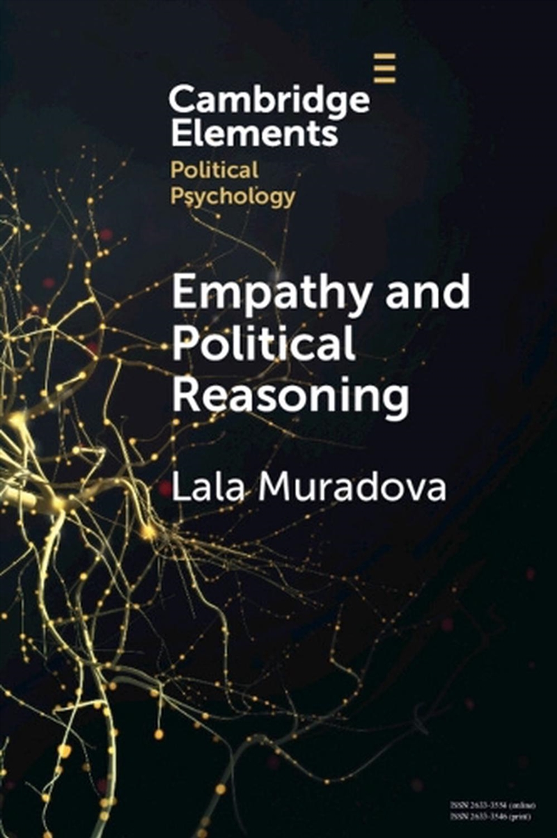 Empathy And Political Reasoning : How Empathy Promotes Reflection And Strengthens Democracy/Product Detail/Politics & Government