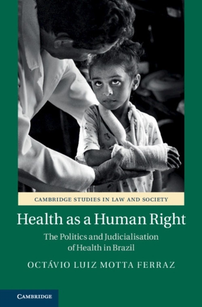 Health As A Human Right : The Politics And Judicialisation Of Health In Brazil/Product Detail/Politics & Government