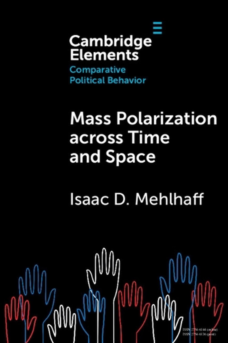 Mass Polarization Across Time And Space/Product Detail/Politics & Government