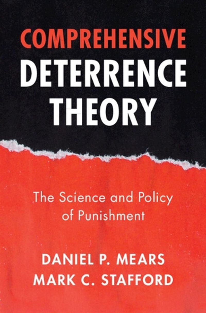 Comprehensive Deterrence Theory : The Science And Policy Of Punishment/Product Detail/Society & Culture