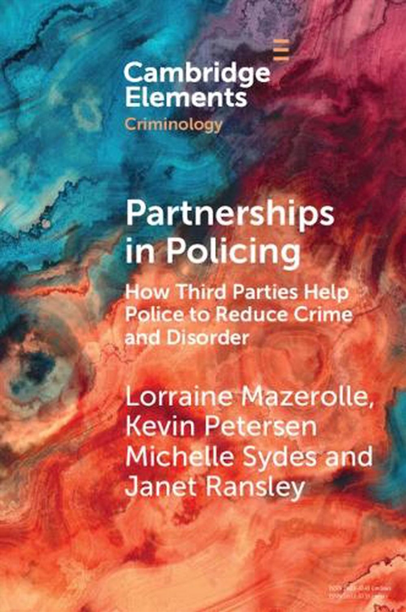 Partnerships In Policing : How Third Parties Help Police To Reduce Crime And Disorder/Product Detail/Society & Culture
