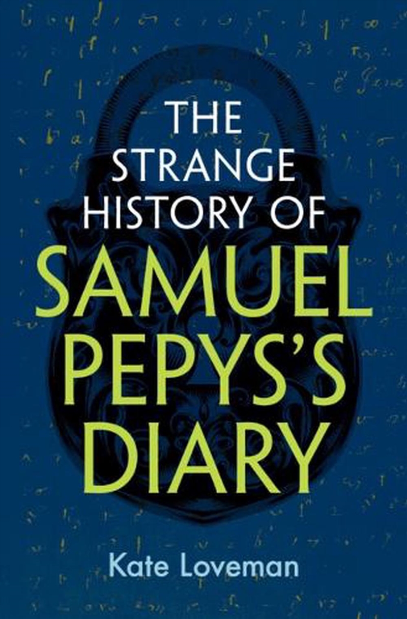 The Strange History Of Samuel Pepys'S Diary/Product Detail/Literature & Poetry