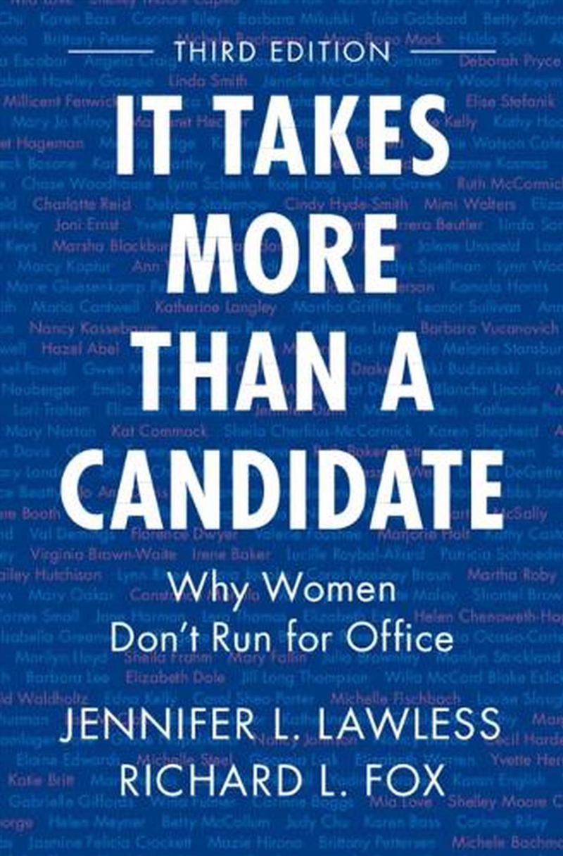 It Takes More Than A Candidate : Why Women Don'T Run For Office/Product Detail/Politics & Government