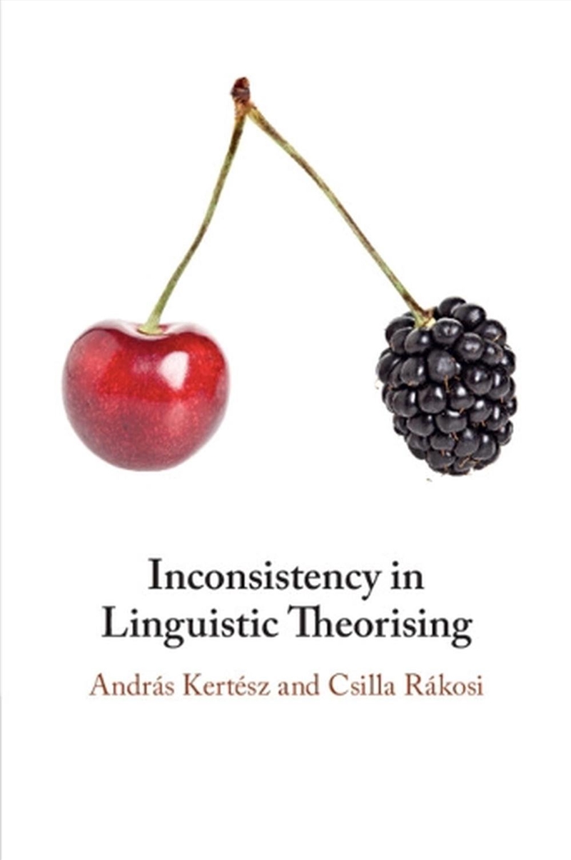 Inconsistency In Linguistic Theorising/Product Detail/Language & Linguistics