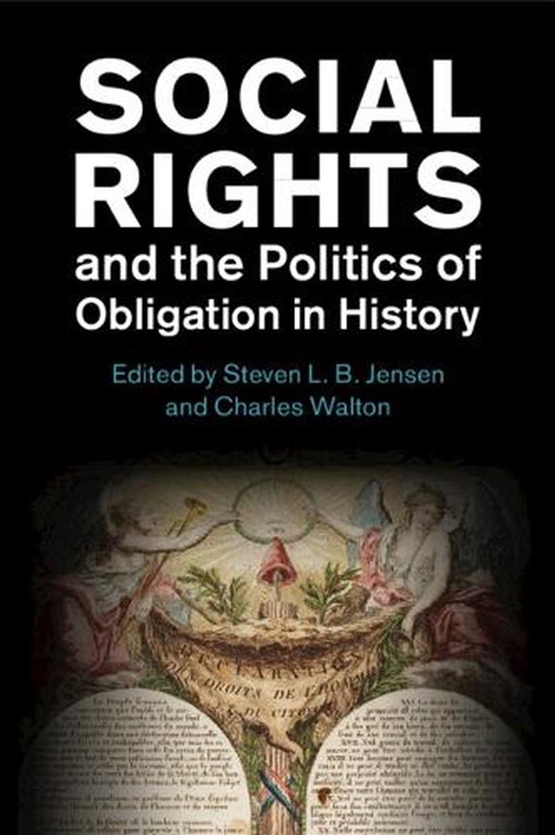 Social Rights And The Politics Of Obligation In History/Product Detail/History