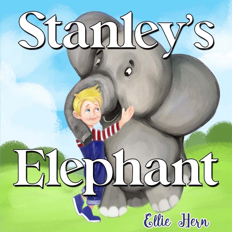 Stanley'S Elephant/Product Detail/Childrens Fiction Books