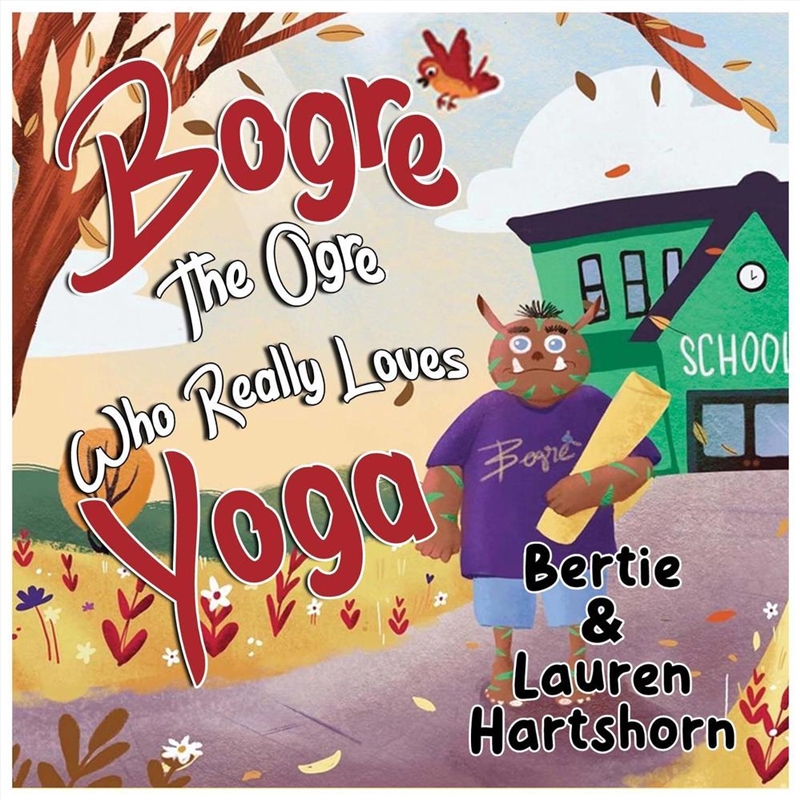 Bogre The Ogre Who Really Loves Yoga/Product Detail/Childrens Fiction Books